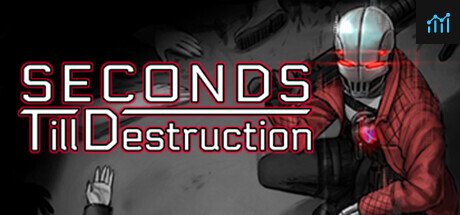 Seconds Till Destruction PC Specs