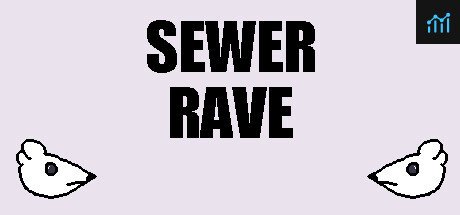 Sewer Rave PC Specs