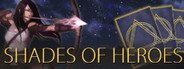 Shades Of Heroes System Requirements