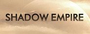 Shadow Empire System Requirements