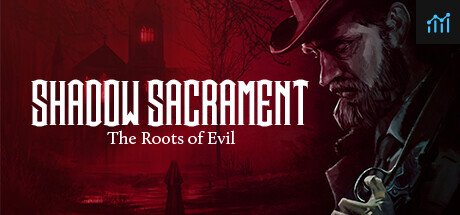 Shadow Sacrament: The Roots of Evil PC Specs