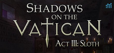 Shadows on the Vatican - Act III: Sloth PC Specs