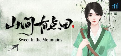 山间有点田-Sweet In the Mountains PC Specs