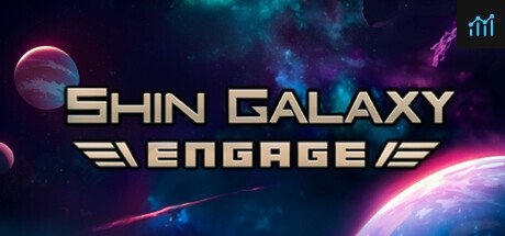 Shin Galaxy - Engage PC Specs
