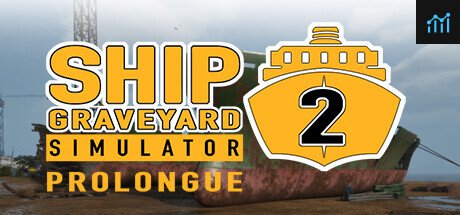 Ship Graveyard Simulator 2: Prologue PC Specs