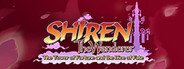 Shiren the Wanderer: The Tower of Fortune and the Dice of Fate System Requirements