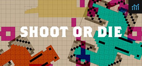 Shoot or Die PC Specs
