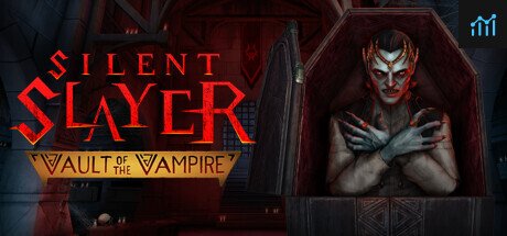Silent Slayer: Vault of the Vampire PC Specs