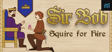 Sir Bob: Squire for Hire PC Specs
