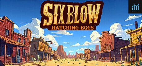 Six Blow: Hatching Eggs PC Specs
