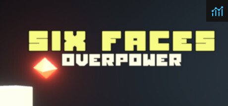 Six Faces | Overpower PC Specs