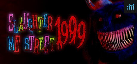 Slaughter Me Street: 1999 PC Specs