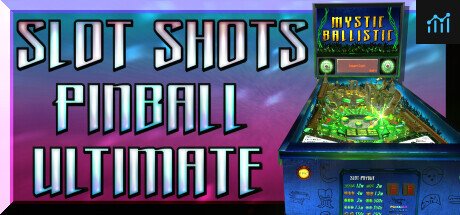 Slot Shots Pinball Ultimate Edition PC Specs