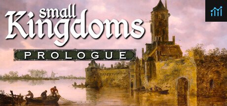 Small Kingdoms Prologue PC Specs