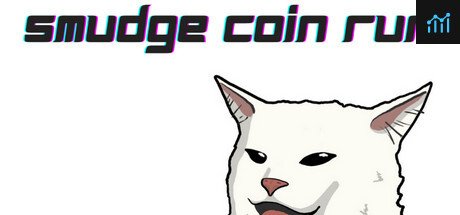 Smudge Coin Run PC Specs