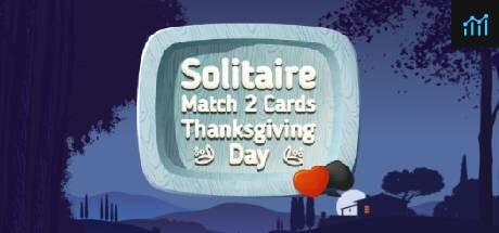 Solitaire Match 2 Cards. Thanksgiving Day PC Specs