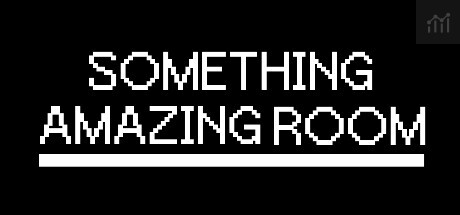 SOMETHING AMAZING ROOM PC Specs