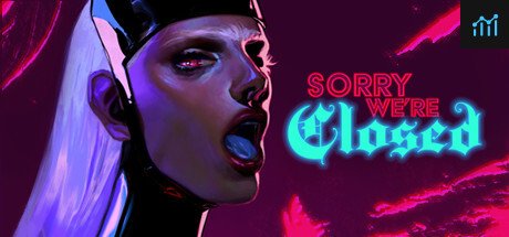 Sorry We're Closed PC Specs