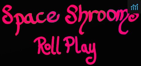 Space Shrooms RollPlay PC Specs
