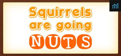 Squirrels are going nuts PC Specs