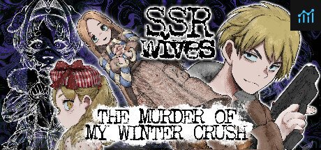 SSR Wives: The Murder Of My Winter Crush PC Specs