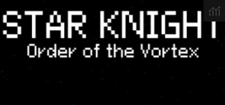 Can I Run Star Knight: Order of the Vortex?