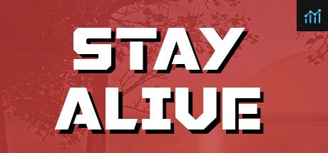 STAY ALIVE PC Specs