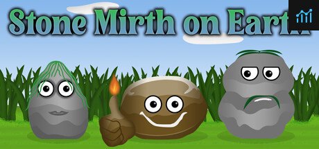 Stone Mirth on Earth PC Specs