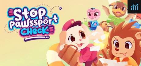Stop, Pawssport Check PC Specs