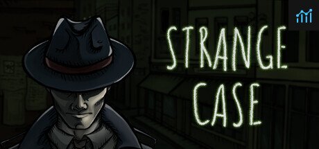 Strange Case PC Specs