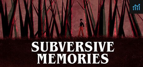 Subversive Memories PC Specs