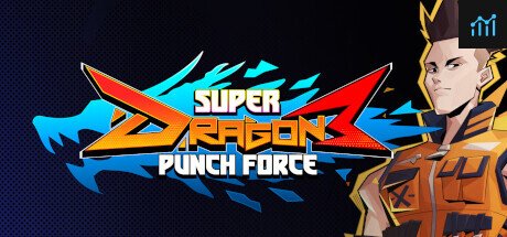 Super Dragon Punch Force 3 PC Specs