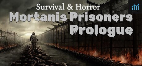 Survival & Horror: Mortanis Prisoners Prologue PC Specs