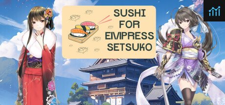 Sushi for Empress Setsuko PC Specs