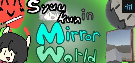 Syuukun in Mirror World PC Specs