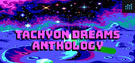 Tachyon Dreams Anthology PC Specs