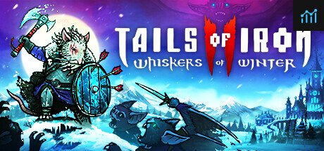 Tails of Iron 2: Whiskers of Winter PC Specs