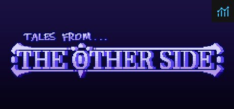 Tales From The Other Side PC Specs