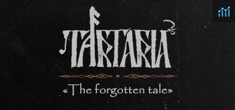 Tartaria: The forgotten tale PC Specs