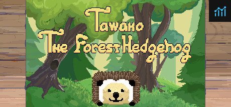 Tawako The Forest Hedgehog PC Specs
