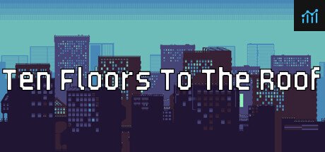 Ten Floors To The Roof PC Specs