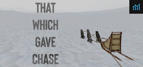 That Which Gave Chase PC Specs
