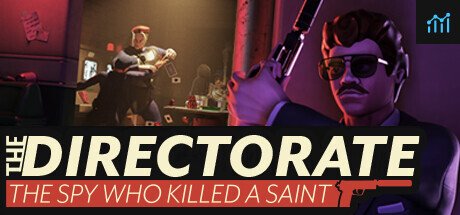 The Directorate: The Spy Who Killed A Saint PC Specs