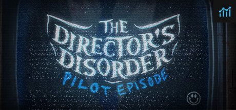 The Director's Disorder: Pilot Episode PC Specs