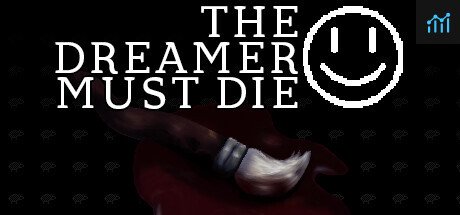 The Dreamer Must Die PC Specs