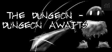 The Dungeon-Dungeon Awaits PC Specs