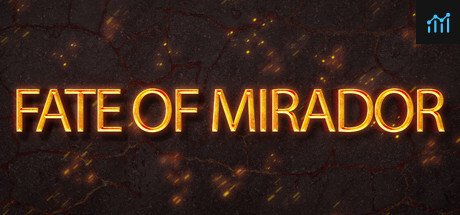 THE FATE OF MIRADOR CHAPTER ONE PC Specs