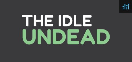 The Idle Undead PC Specs