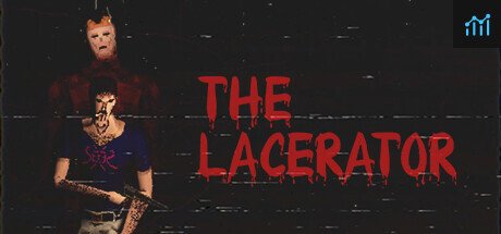 The Lacerator PC Specs