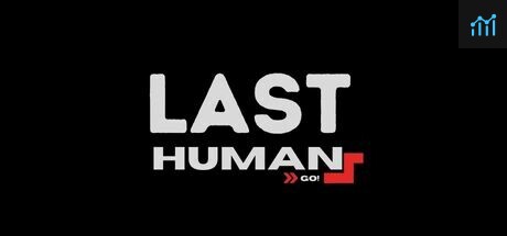 The Last Human: GO! PC Specs